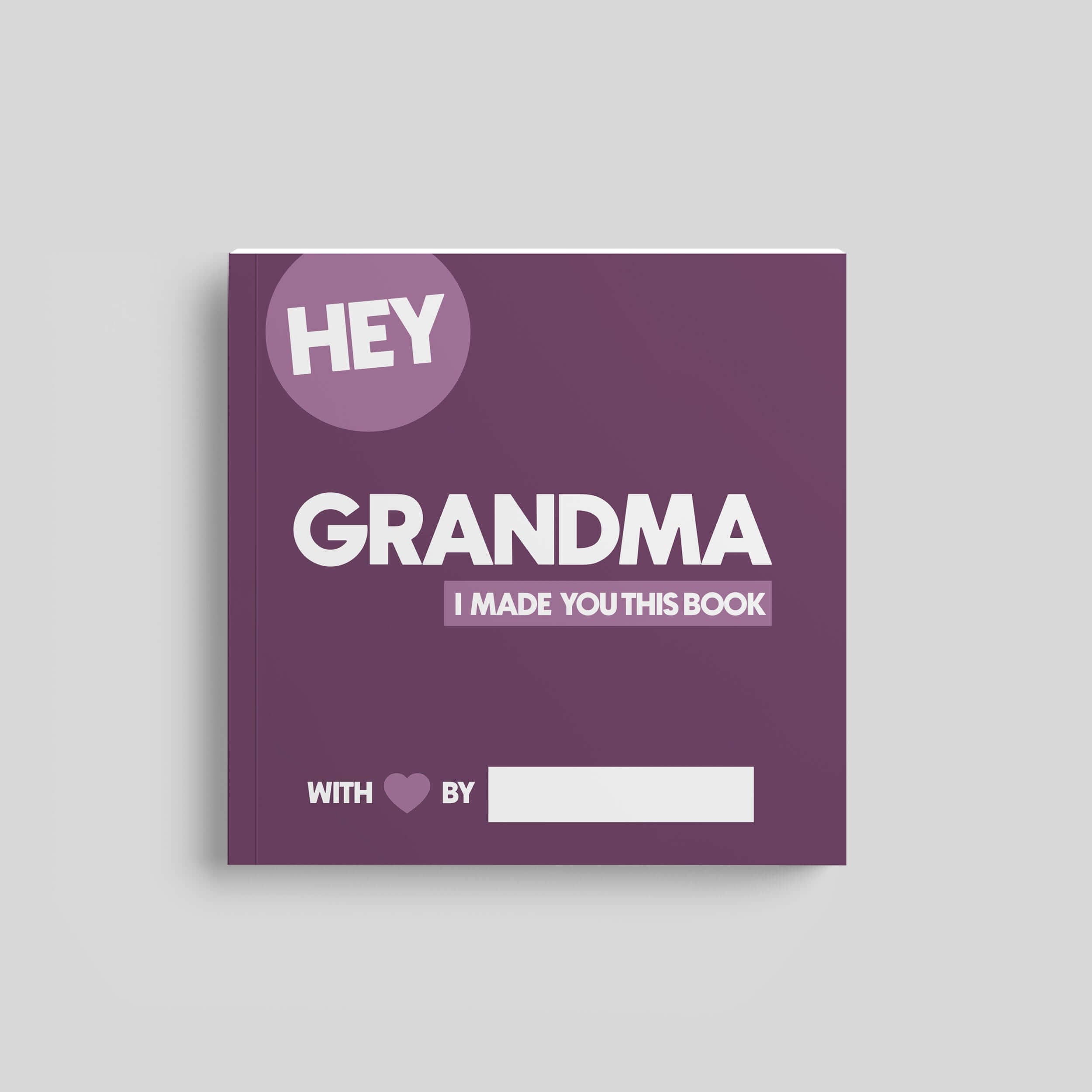 Hey Grandma fill-in-the-blank book cover - Grandmother gift keepsake with stylish design