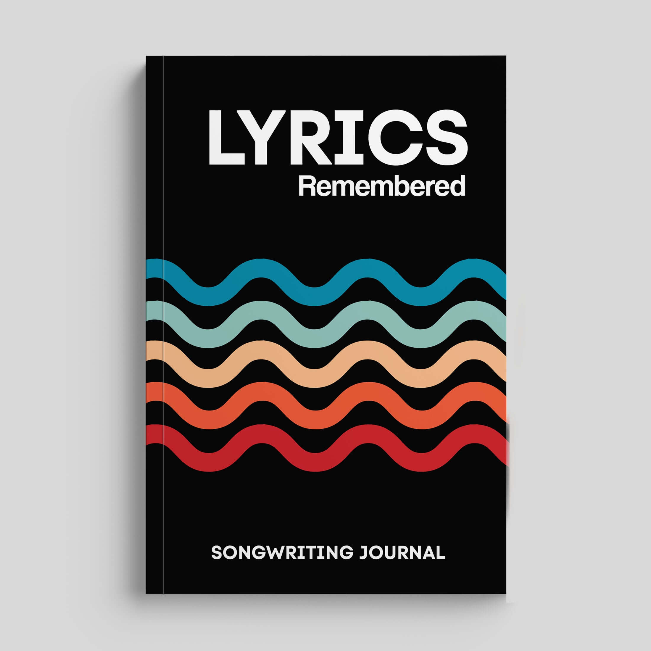 Lyrics Remembered songwriting journal cover with colorful waves and bold title on a black background.