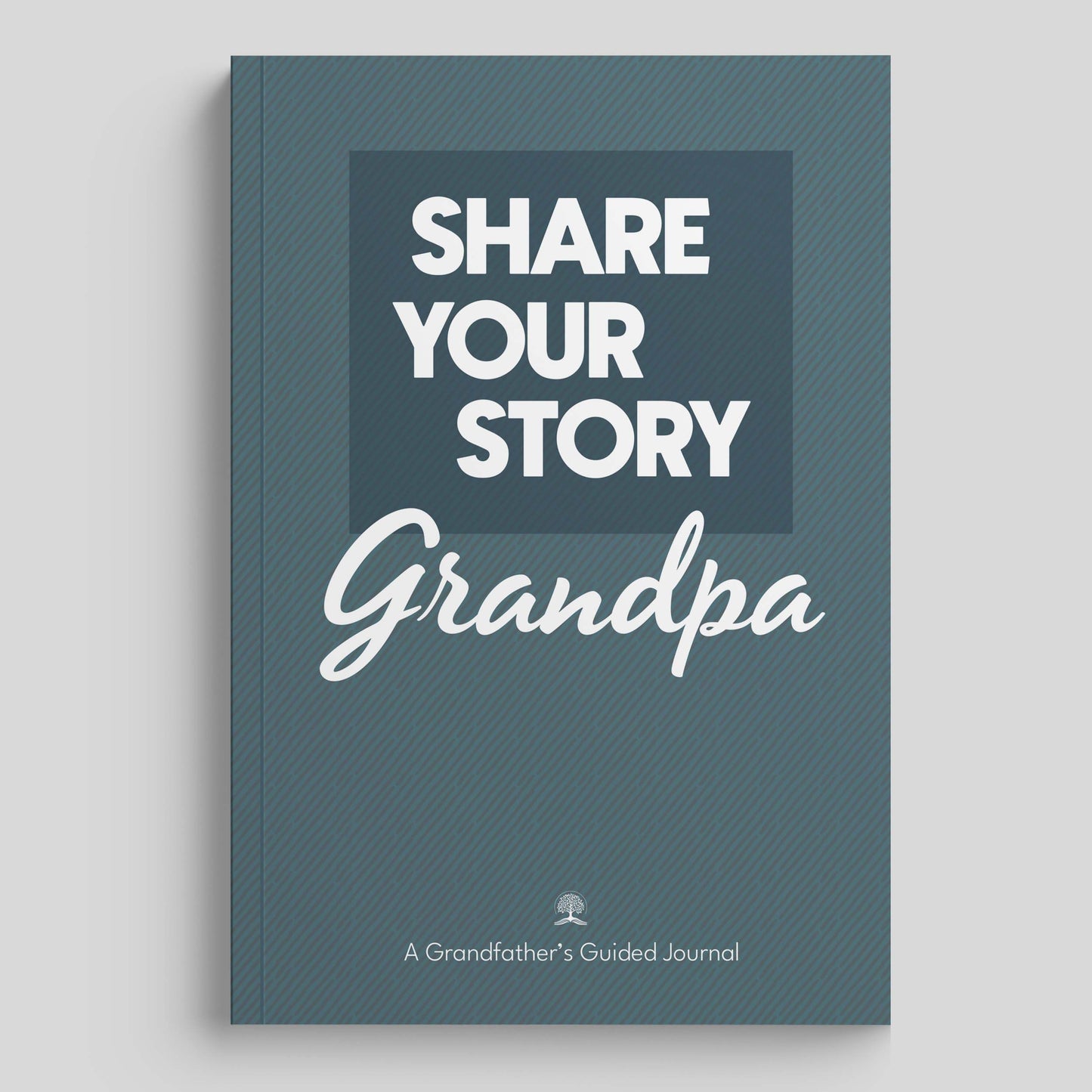 Share Your Story Grandpa - Guided Journal for Grandfathers